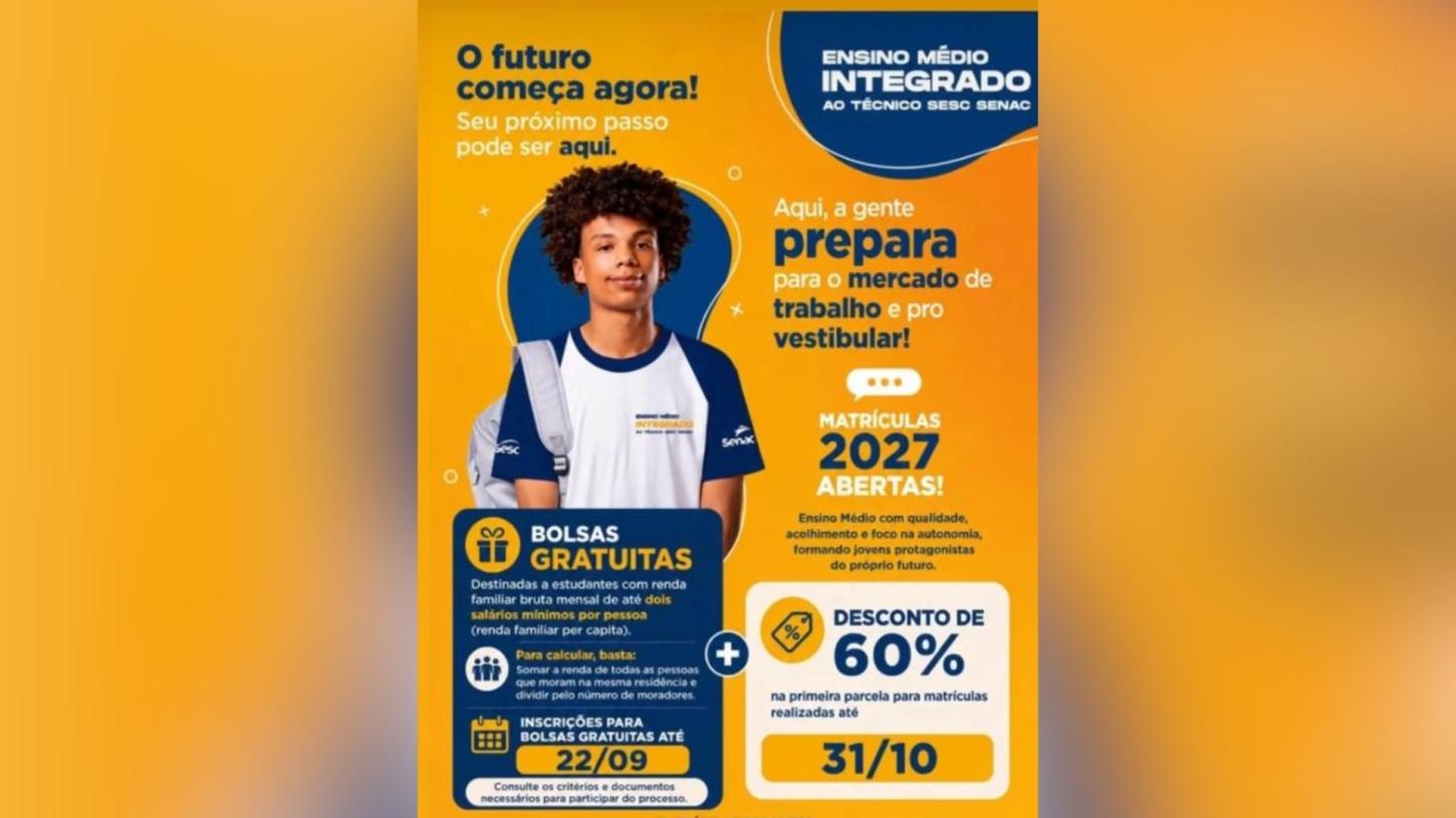 Ensino Médio Integrado Sesc Senac abre matrículas para 2027 com bolsas gratuitas e desconto