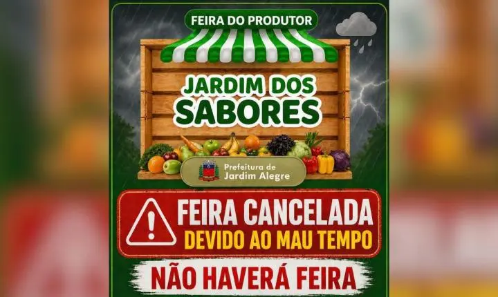 Feira do Produtor “Jardim dos Sabores” em Jardim Alegre é cancelada devido ao mau tempo