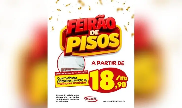 Feirão de Pisos da Comacol oferece opções a partir de R$ 18,90/m²